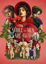 Watch While the Men Are Away Fmovies