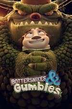 Watch Bottersnikes & Gumbles Fmovies
