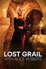 Watch Lost Grail with Alice Roberts Fmovies