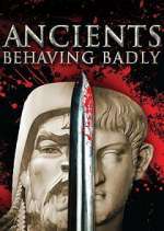 Watch Ancients Behaving Badly Fmovies