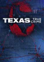 Watch Texas True Crime Fmovies