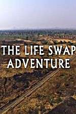 Watch The Life Swap Adventure Fmovies