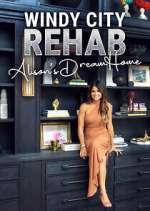 Watch Windy City Rehab: Alison's Dream Home Fmovies
