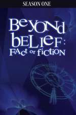 Watch Beyond Belief Fact or Fiction Fmovies