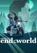 Watch Carol & The End of the World Fmovies