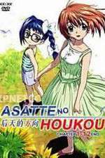 Watch Asatte no Houkou Fmovies