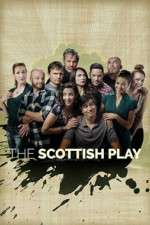 Watch The Scottish Play Fmovies