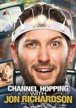Watch Channel Hopping with Jon Richardson Fmovies