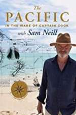 Watch The Pacific: In the Wake of Captain Cook, with Sam Neill Fmovies