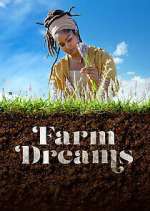 Watch Farm Dreams Fmovies