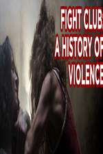 Watch Fight Club A History of Violence Fmovies