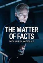 Watch The Matter of Facts Fmovies