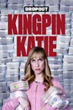 Watch Kingpin Katie Fmovies