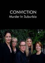 Watch Conviction: Murder in Suburbia Fmovies