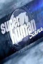 Watch Superhuman Science Fmovies