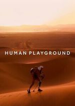 Watch Human Playground Fmovies