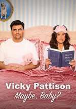 Watch Vicky Pattison: Maybe, Baby? Fmovies