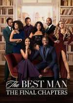Watch The Best Man: The Final Chapters Fmovies