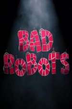 Watch Bad Robots Fmovies