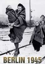 Watch Berlin 1945 Fmovies