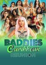Watch Baddies Caribbean Reunion Fmovies