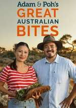 Watch Adam & Poh's Great Australian Bites Fmovies