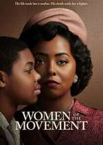 Watch Women of the Movement Fmovies