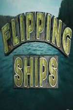 Watch Flipping Ships Fmovies