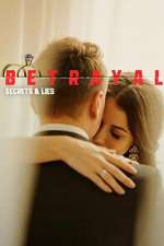Watch Betrayal: Secrets & Lies Fmovies