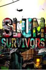 Watch Slum Survivors Fmovies