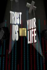Watch Trust Us with Your Life Fmovies