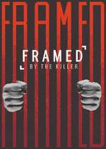 Watch Framed by the Killer Fmovies