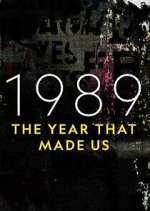 Watch 1989: The Year That Made Us Fmovies