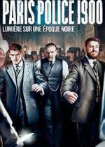Watch Paris Police 1900 Fmovies