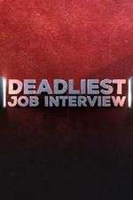 Watch Deadliest Job Interview Fmovies