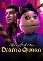 Watch Abla Fahita: Drama Queen Fmovies