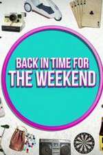 Watch Back in Time for the Weekend Fmovies