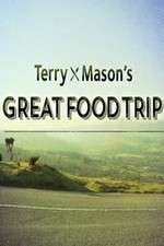 Watch Terry & Masonâ€™s Great Food Trip Fmovies