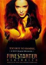 Watch Firestarter: Rekindled Fmovies