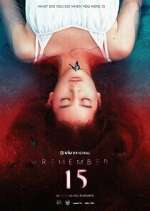 Watch Remember 15 Fmovies