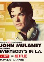 Watch John Mulaney Presents: Everybody's in L.A. Fmovies