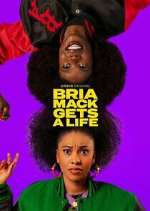Watch Bria Mack Gets a Life Fmovies