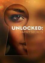 Watch Unlocked: Family Secrets Fmovies