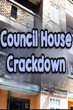 Watch Council House Crackdown Fmovies