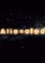 Watch Alienated Fmovies