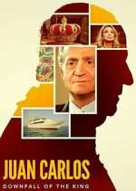 Watch Juan Carlos: Downfall of the King Fmovies
