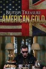 Watch British Treasure American Gold Fmovies