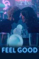 Watch Feel Good Fmovies