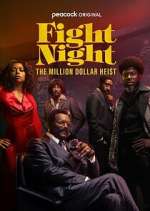Watch Fight Night: The Million Dollar Heist Fmovies
