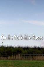 Watch On the Yorkshire Buses Fmovies